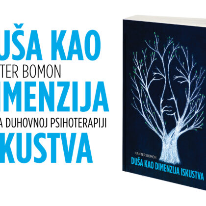 Duša kao dimenzija iskustva – Hanter Bomon