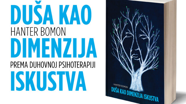 Duša kao dimenzija iskustva – Hanter Bomon